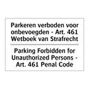 Parkeren verboden voor onbevoegden /.../ - Parking Forbidden for Unauthorized /.../
