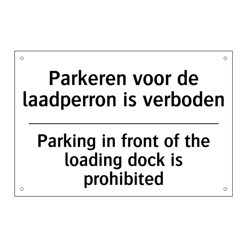 Parkeren voor de laadperron is /.../ - Parking in front of the loading /.../