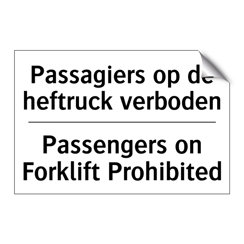 Passagiers op de heftruck verboden/.../ - Passengers on Forklift Prohibited/.../