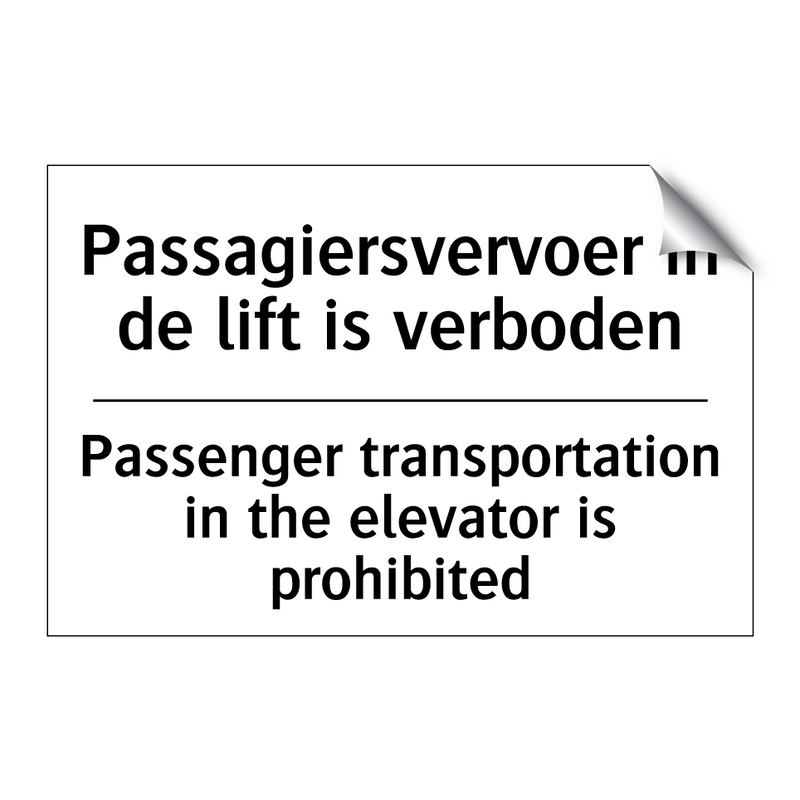 Passagiersvervoer in de lift is /.../ - Passenger transportation in the /.../