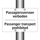 Passagiersvervoer verboden - Passenger transport prohibited