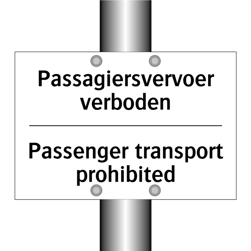 Passagiersvervoer verboden - Passenger transport prohibited