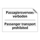 Passagiersvervoer verboden - Passenger transport prohibited