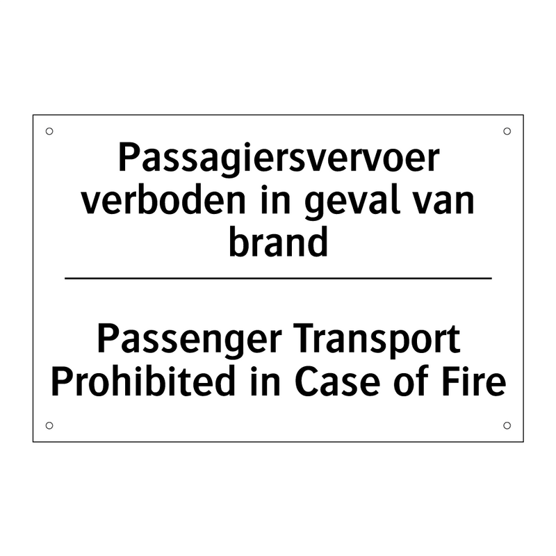 Passagiersvervoer verboden in /.../ - Passenger Transport Prohibited /.../