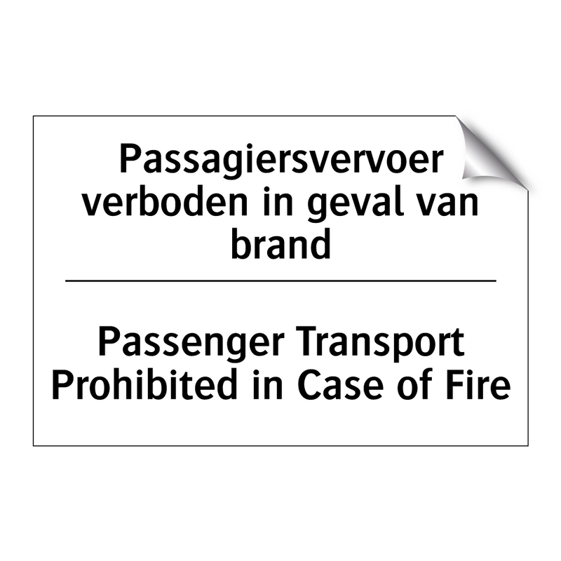 Passagiersvervoer verboden in /.../ - Passenger Transport Prohibited /.../
