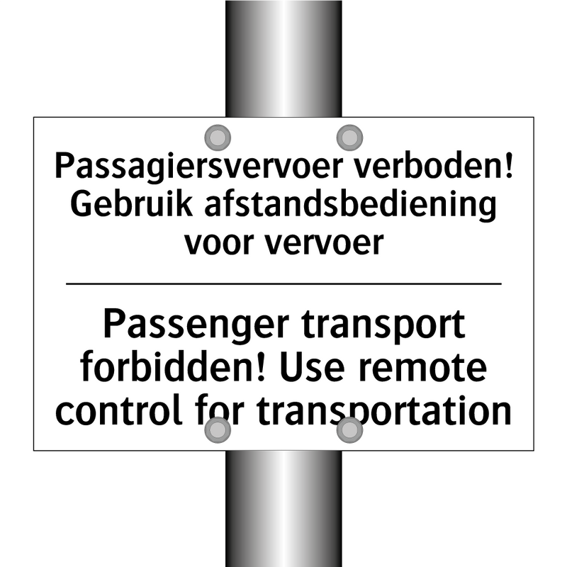 Passagiersvervoer verboden! Gebruik /.../ - Passenger transport forbidden! /.../