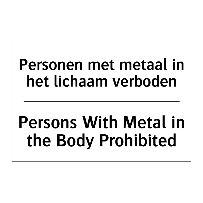Personen met metaal in het lichaam /.../ - Persons With Metal in the Body /.../