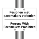 Personen met pacemakers verboden/.../ - Persons With Pacemakers Prohibited/.../