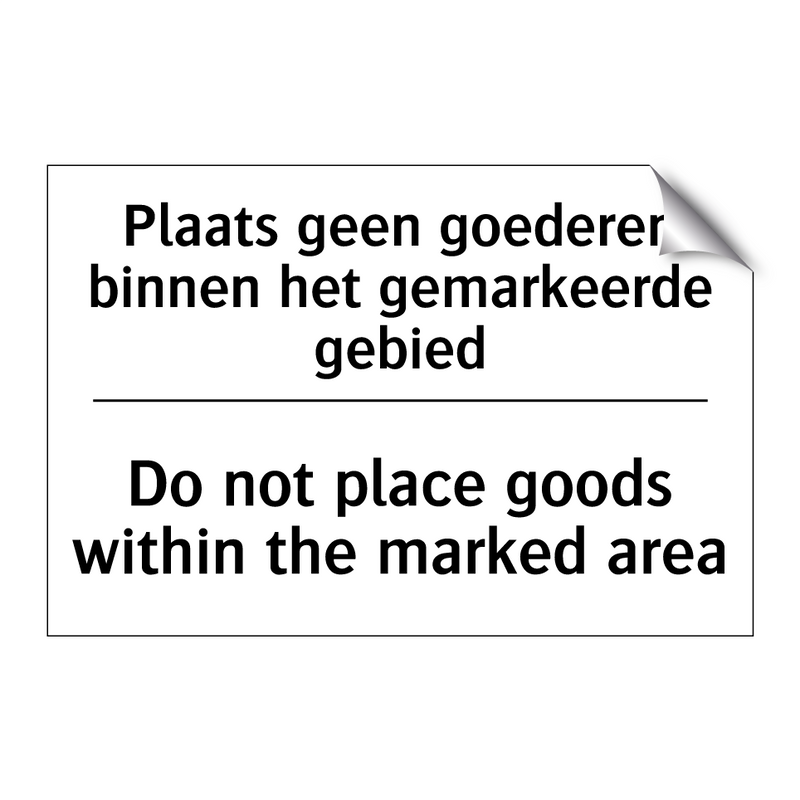 Plaats geen goederen binnen het /.../ - Do not place goods within the /.../