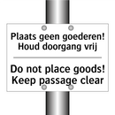 Plaats geen goederen! Houd doorgang /.../ - Do not place goods! Keep passage /.../