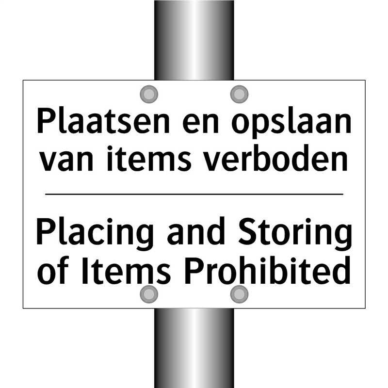 Plaatsen en opslaan van items /.../ - Placing and Storing of Items Prohibited/.../