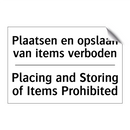 Plaatsen en opslaan van items /.../ - Placing and Storing of Items Prohibited/.../