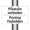 Plaatsen verboden - Posting Forbidden