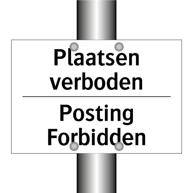 Plaatsen verboden - Posting Forbidden