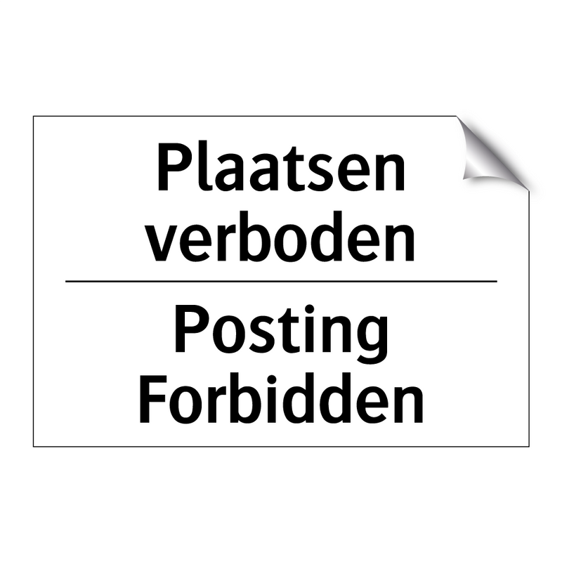 Plaatsen verboden - Posting Forbidden
