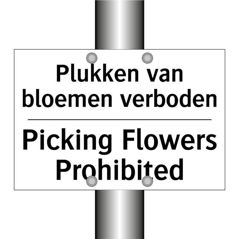 Plukken van bloemen verboden - Picking Flowers Prohibited