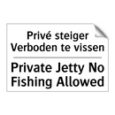 Privé steiger Verboden te vissen/.../ - Private Jetty No Fishing Allowed/.../