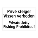 Privé steiger Vissen verboden - Private Jetty Fishing Prohibited!/.../