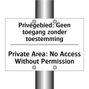 Privégebied: Geen toegang zonder /.../ - Private Area: No Access Without /.../