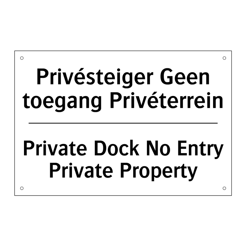 Privésteiger Geen toegang Privéterrein/.../ - Private Dock No Entry Private /.../