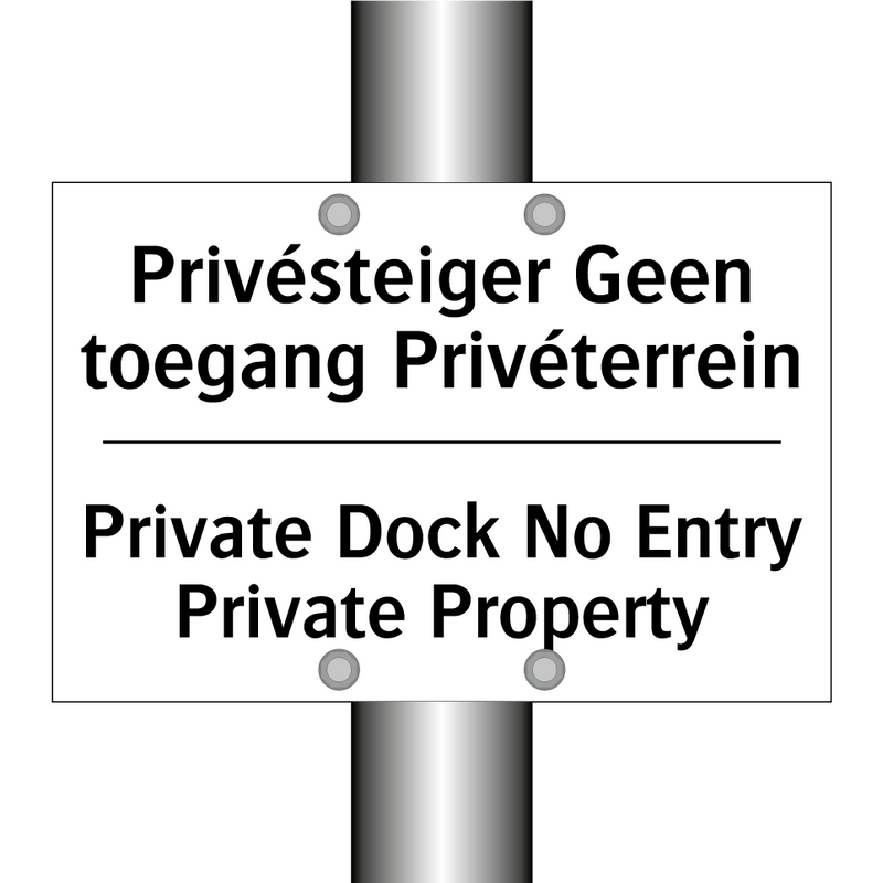 Privésteiger Geen toegang Privéterrein/.../ - Private Dock No Entry Private /.../