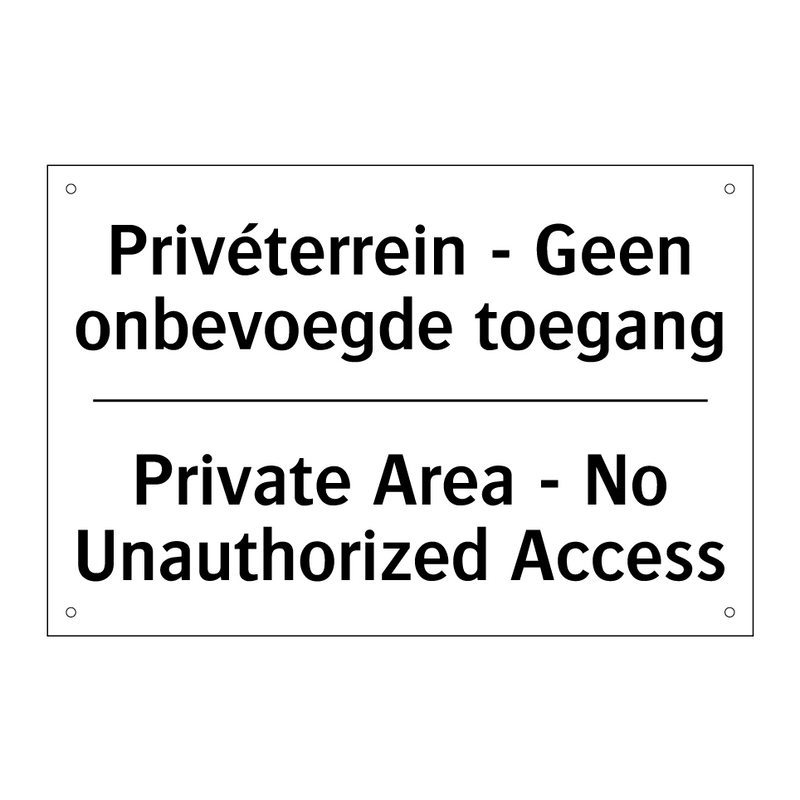 Privéterrein - Geen onbevoegde /.../ - Private Area - No Unauthorized /.../
