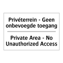 Privéterrein - Geen onbevoegde /.../ - Private Area - No Unauthorized /.../