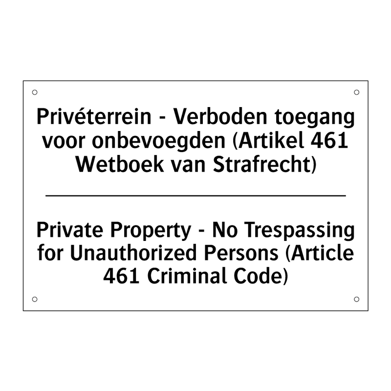 Privéterrein - Verboden toegang /.../ - Private Property - No Trespassing /.../