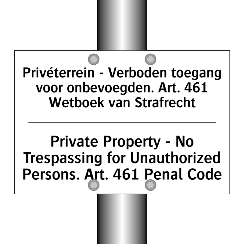 Privéterrein - Verboden toegang /.../ - Private Property - No Trespassing /.../