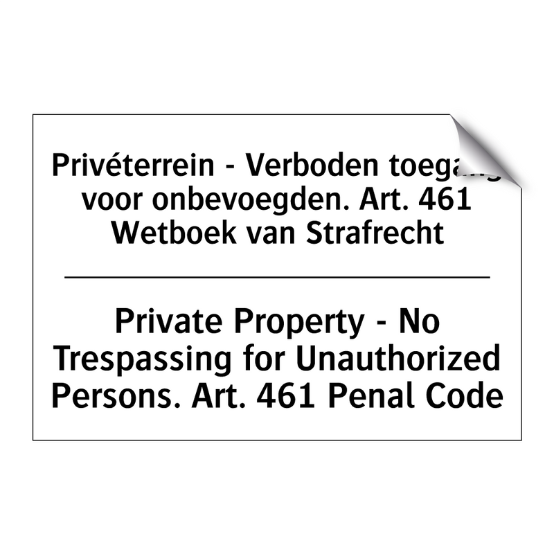 Privéterrein - Verboden toegang /.../ - Private Property - No Trespassing /.../