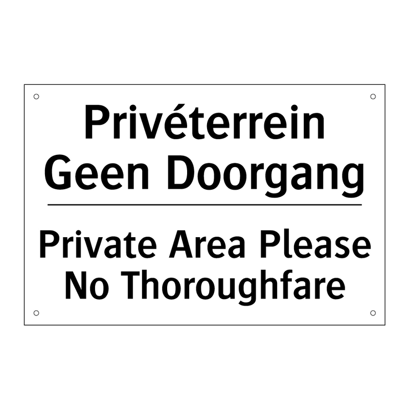 Privéterrein Geen Doorgang - Private Area Please No Thoroughfare/.../