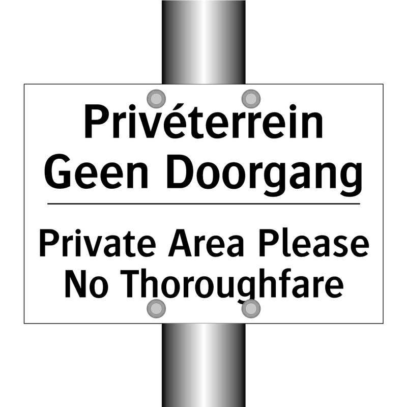 Privéterrein Geen Doorgang - Private Area Please No Thoroughfare/.../