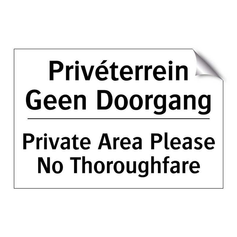 Privéterrein Geen Doorgang - Private Area Please No Thoroughfare/.../