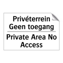 Privéterrein Geen toegang - Private Area No Access