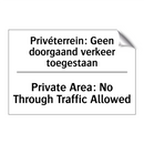 Privéterrein: Geen doorgaand verkeer /.../ - Private Area: No Through Traffic /.../