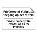 Privéterrein! Verboden toegang /.../ - Private Property! No Trespassing /.../