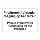 Privéterrein! Verboden toegang /.../ - Private Property! No Trespassing /.../