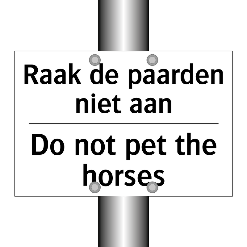 Raak de paarden niet aan - Do not pet the horses