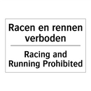 Racen en rennen verboden - Racing and Running Prohibited