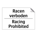 Racen verboden - Racing Prohibited
