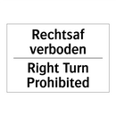 Rechtsaf verboden - Right Turn Prohibited