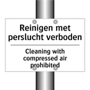 Reinigen met perslucht verboden/.../ - Cleaning with compressed air prohibited/.../