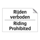 Rijden verboden - Riding Prohibited