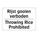 Rijst gooien verboden - Throwing Rice Prohibited
