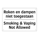 Roken en dampen niet toegestaan/.../ - Smoking & Vaping Not Allowed