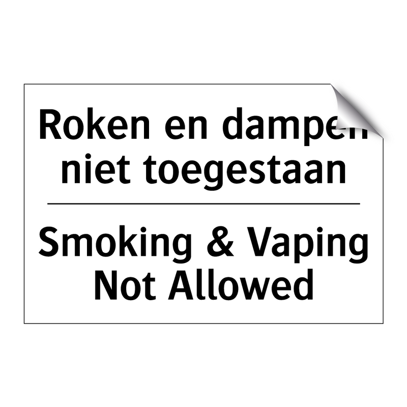 Roken en dampen niet toegestaan/.../ - Smoking & Vaping Not Allowed