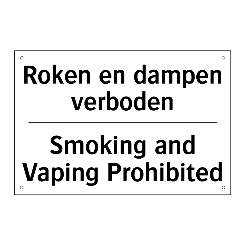 Roken en dampen verboden - Smoking and Vaping Prohibited