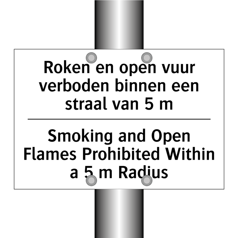 Roken en open vuur verboden binnen /.../ - Smoking and Open Flames Prohibited /.../