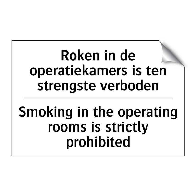 Roken in de operatiekamers is /.../ - Smoking in the operating rooms /.../