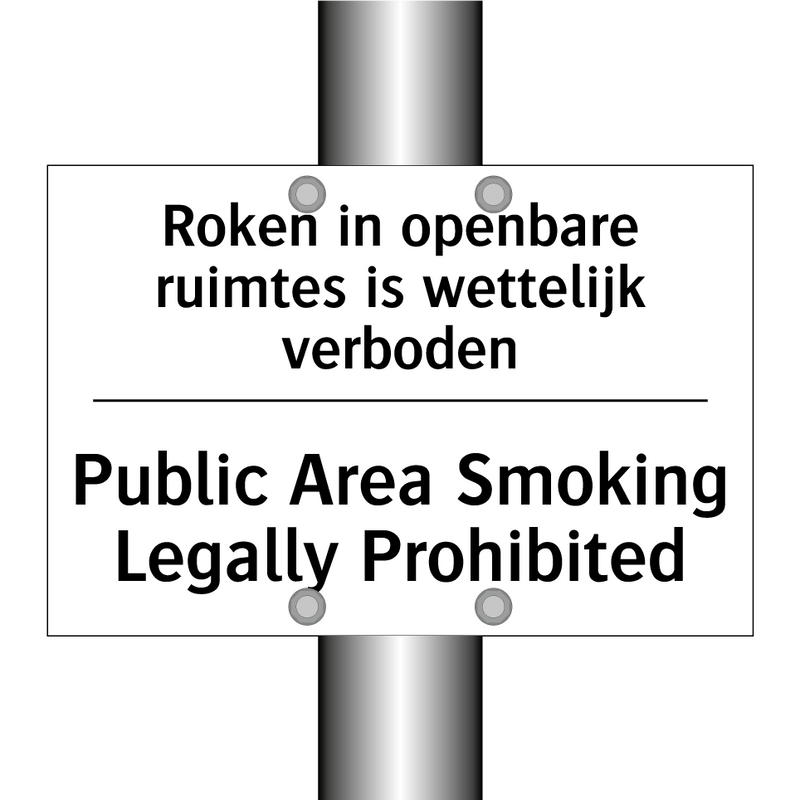 Roken in openbare ruimtes is wettelijk /.../ - Public Area Smoking Legally Prohibited/.../